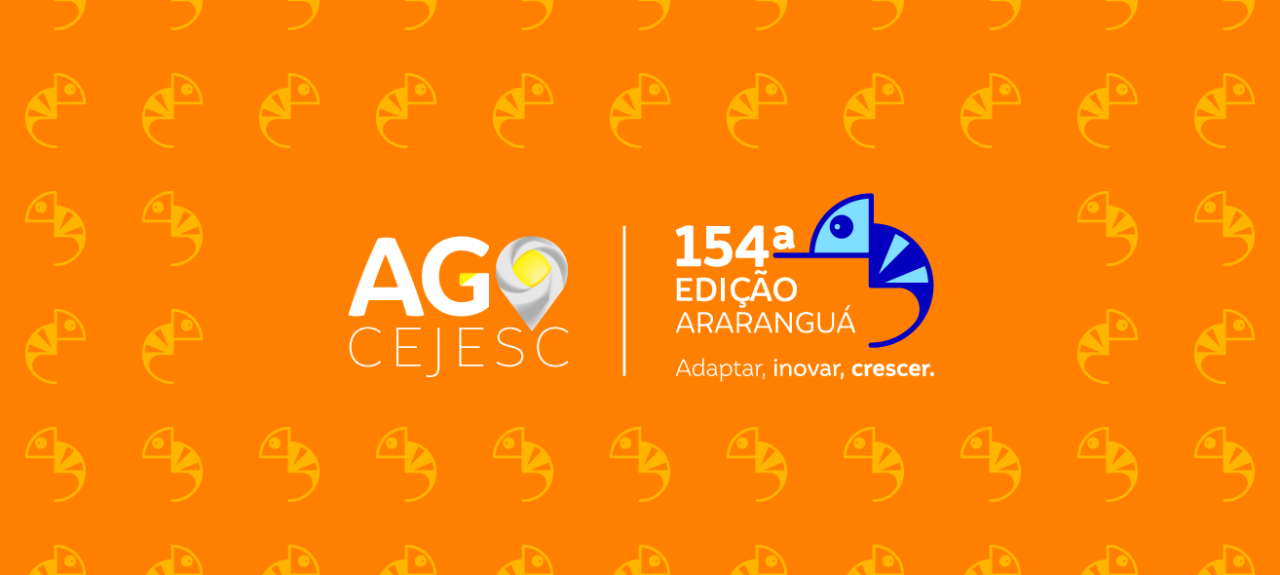 154ª AGO Extremo Sul - CEJESC - Edição Araranguá - Adaptar, Inovar, Crescer.