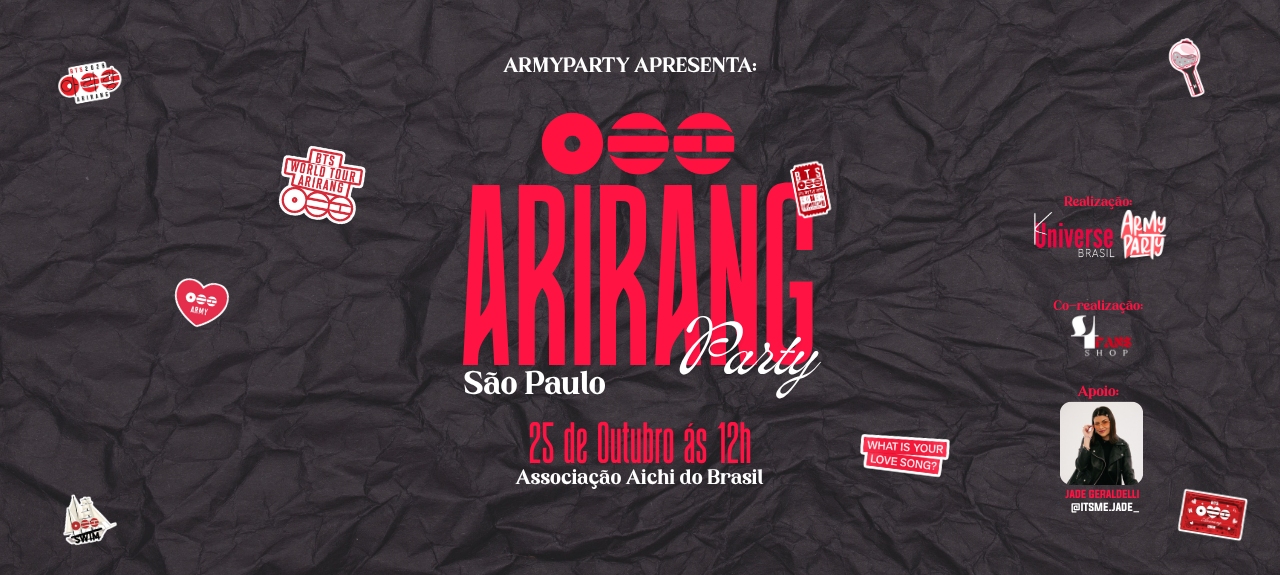 1ª EDIÇÃO ARIRANG PARTY - SÃO PAULO