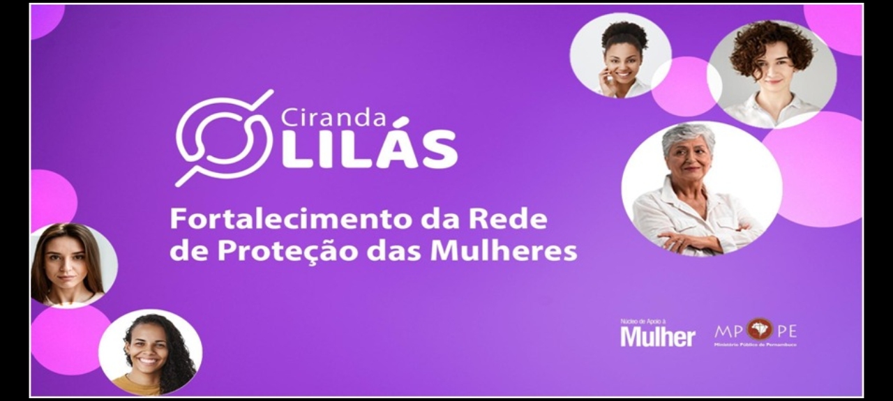Encontro Ciranda Lilás com a Rede de Proteção das Mulheres – Circunscrições de Salgueiro, Serra Talhada e Afogados da Ingazeira (10, 11 e 17/09/26)