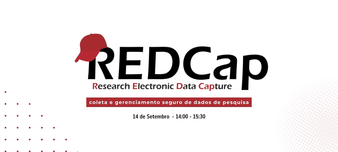 REDCap: coleta e gerenciamento seguro de dados de pesquisa