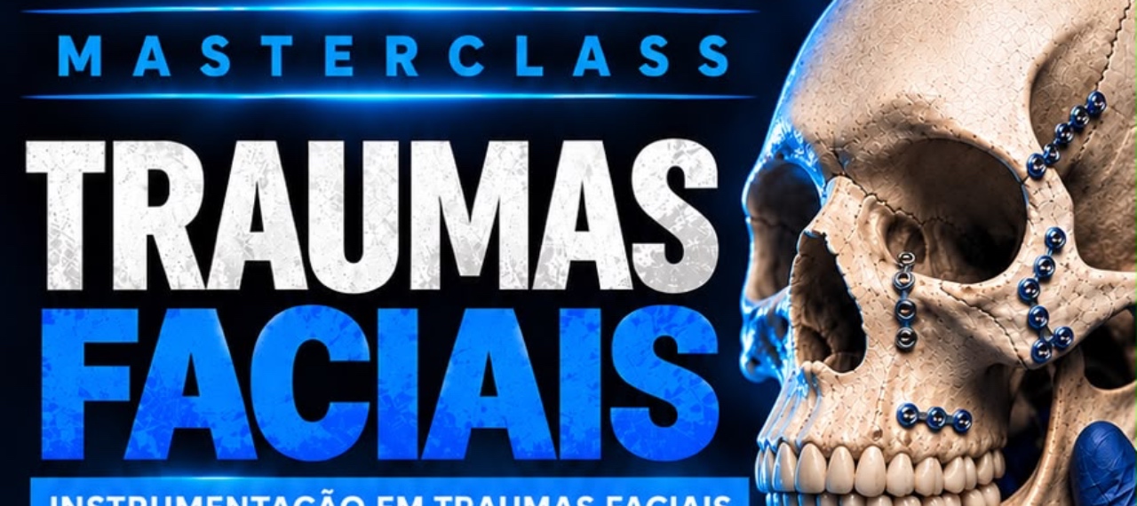 MASTERCLASS TRAUMAS FACIAIS - João Pessoa