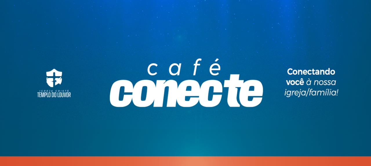 Café Conecte | Edição Outubro