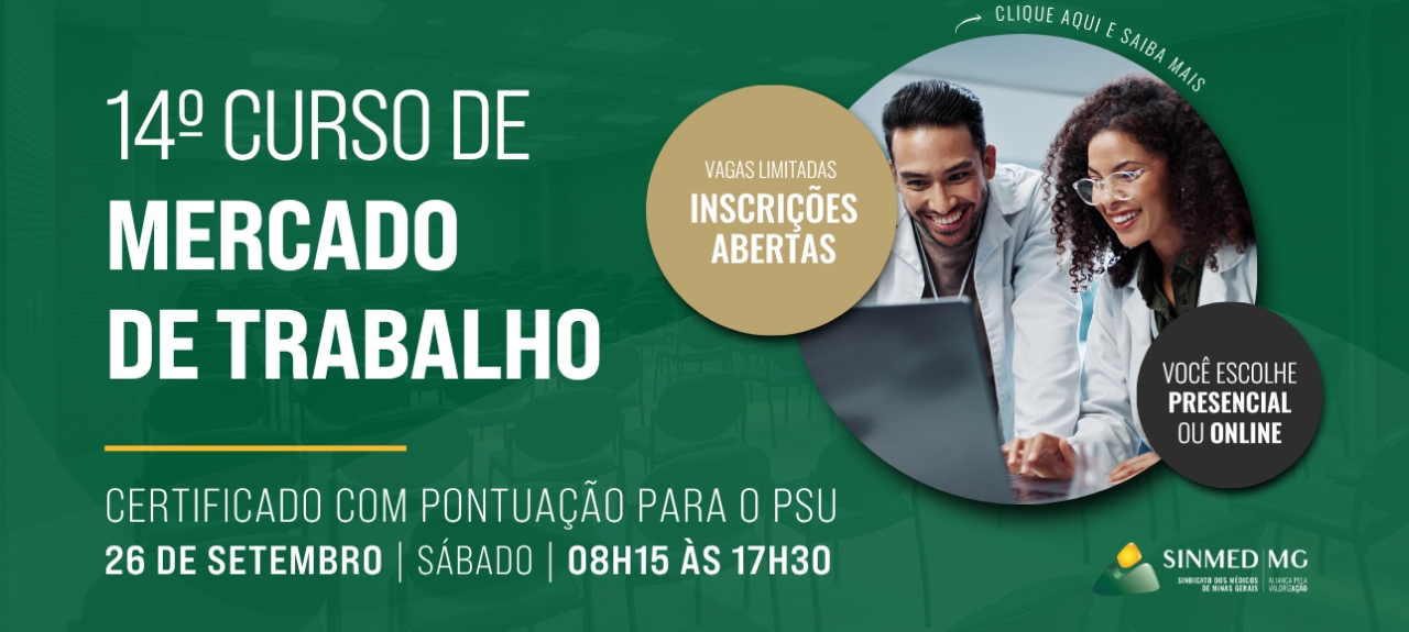 14º Curso de Mercado de Trabalho Médico Sinmed-MG