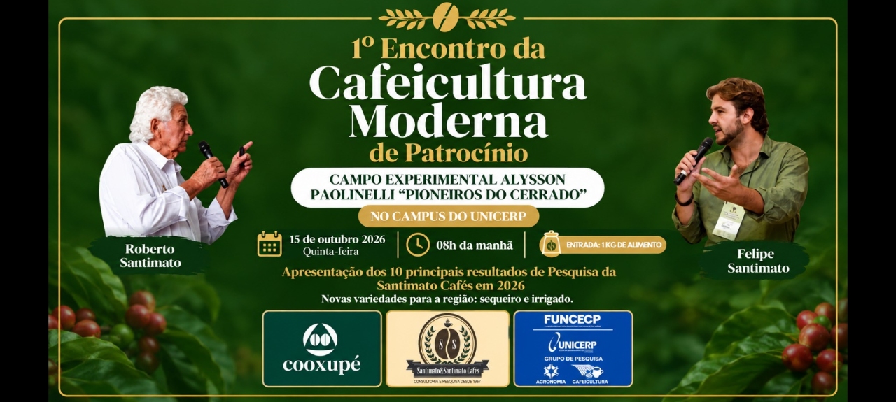 1º Encontro da Cafeicultura Moderna de Patrocínio