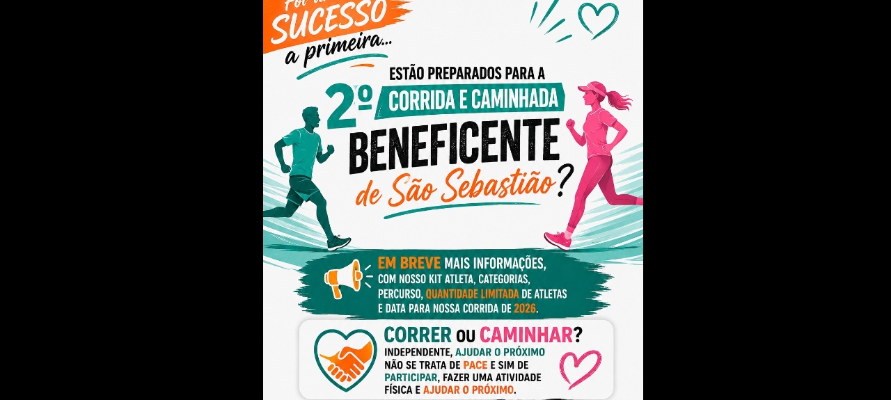 II CORRIDA E CAMINHADA BENEFICENTE DE SÃO SEBASTIÃO