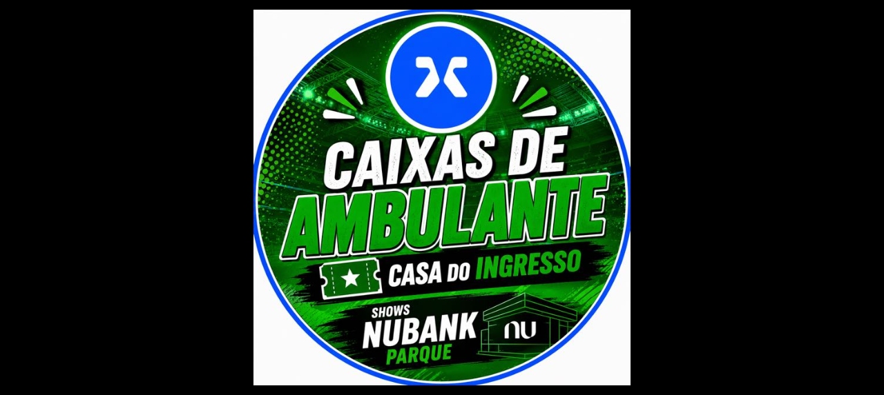 CAIXAS AMBULANTES - NUBANK 25/09 SEXTA ATÉ ÀS 13H