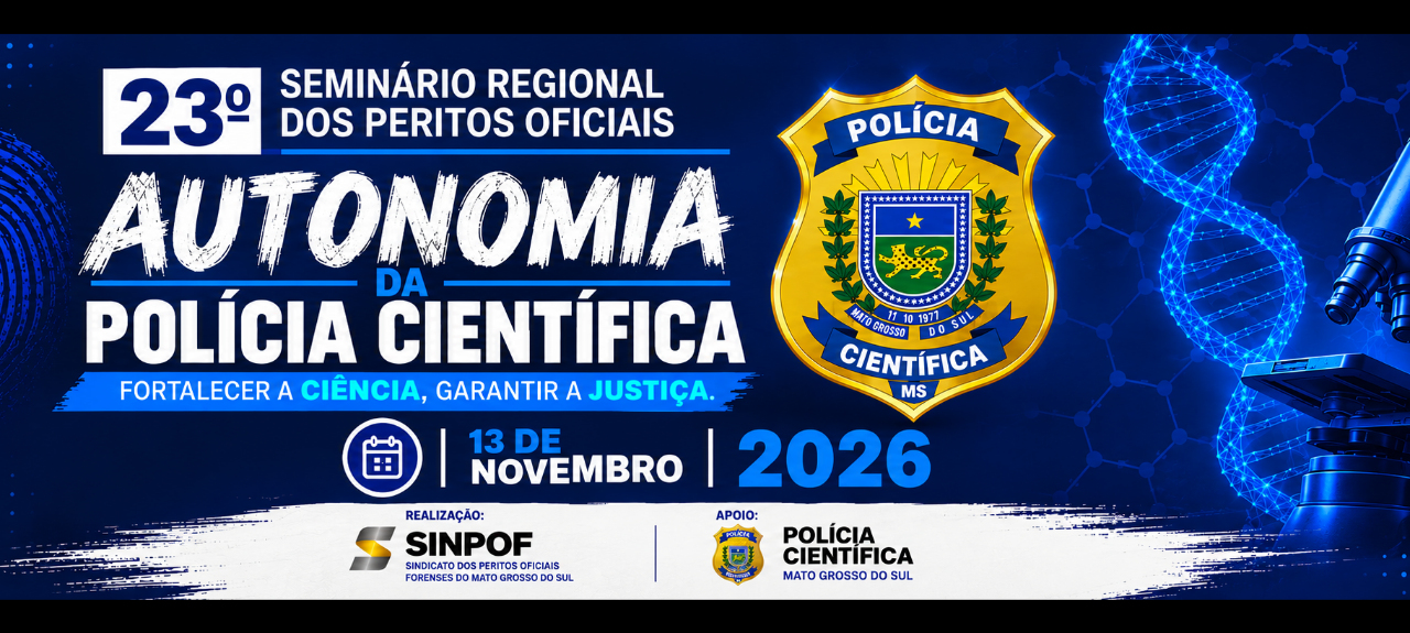 XXIII SEMINÁRIO REGIONAL DOS PERITOS OFICIAIS FORENSES