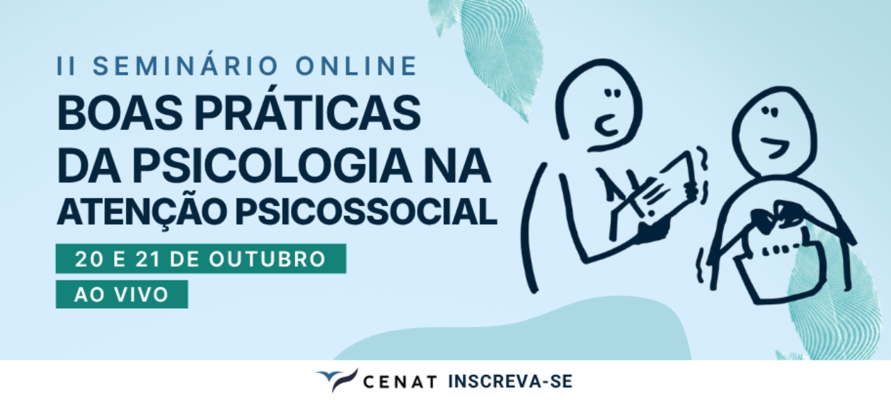 II Seminário Online: Boas Práticas da Psicologia na Atenção Psicossocial