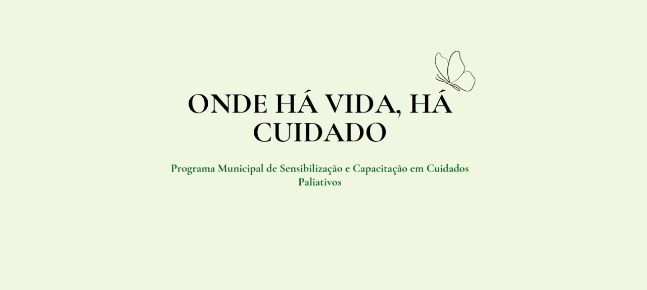 Programa Municipal de Sensibilização e Capacitação em Cuidados Paliativos - Módulo V