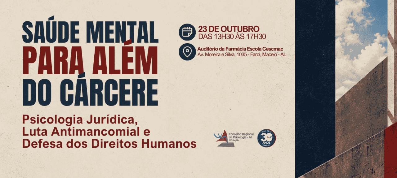 Saúde Mental para Além do Cárcere: Psicologia Jurídica, Luta Antimanicomial e Defesa dos Direitos Humanos