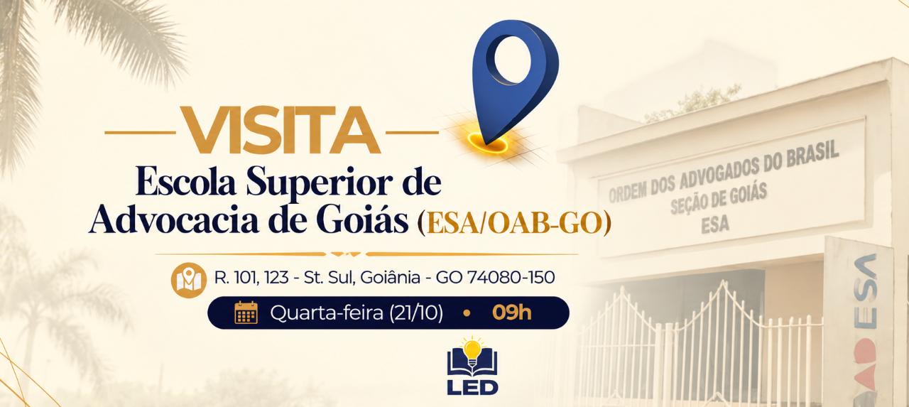 Visita Institucional - Escola Superior de Advocacia de Goiás (ESA/OAB-GO)