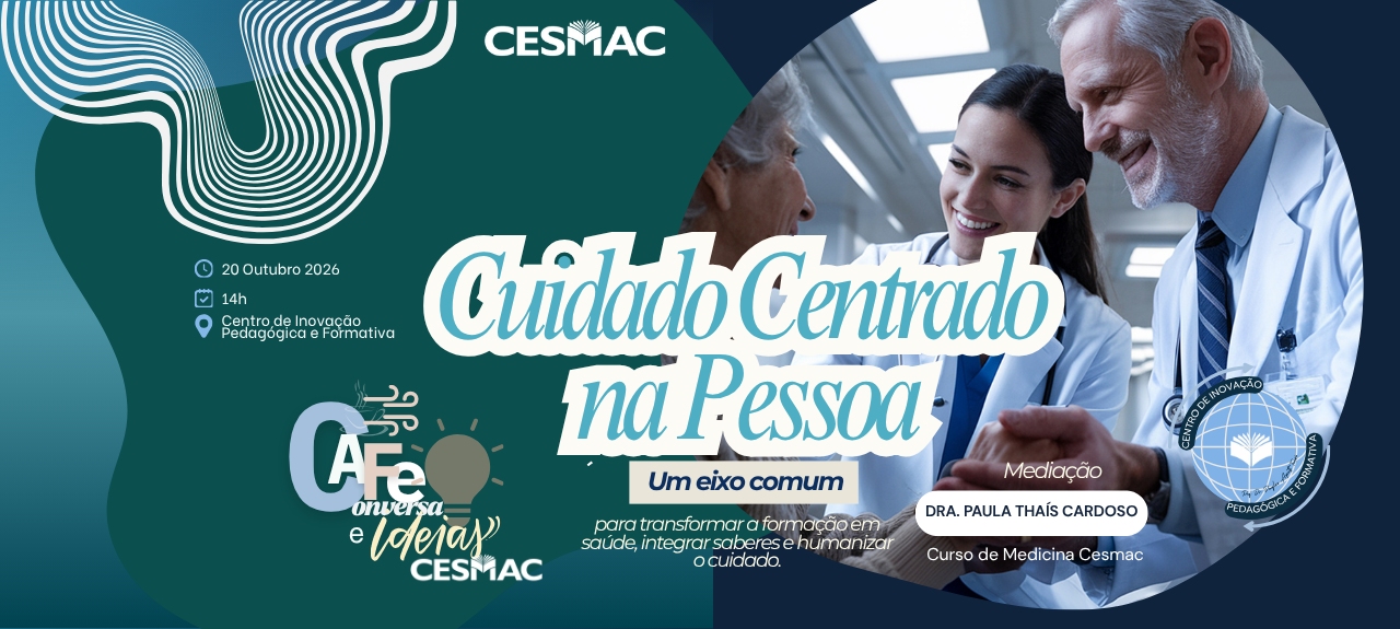CAFÉ COM IDEIAS EM FOCO - CUIDADO CENTRADO NA PESSOA