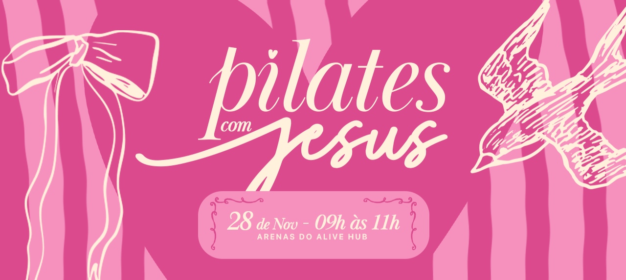 Pilates com Jesus - Ativadas