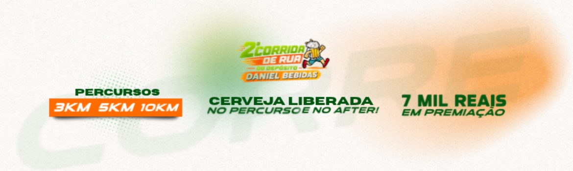 2ª Corrida Daniel Bebidas