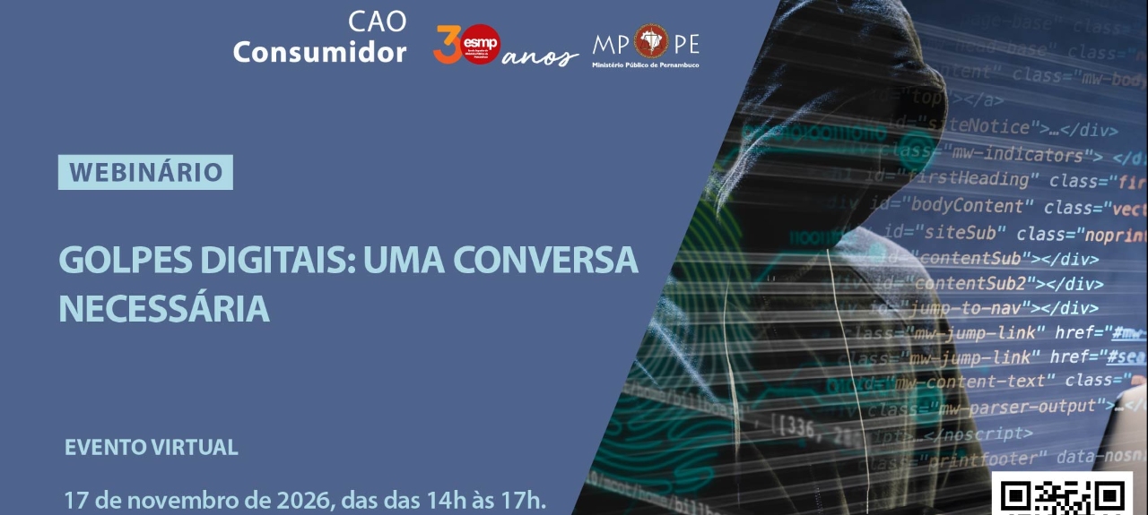 Webinário: "Golpes digitais: uma conversa necessária"