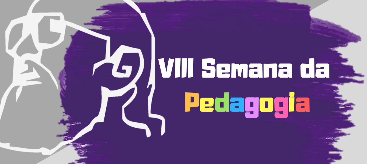 VIII Semana da Pedagogia