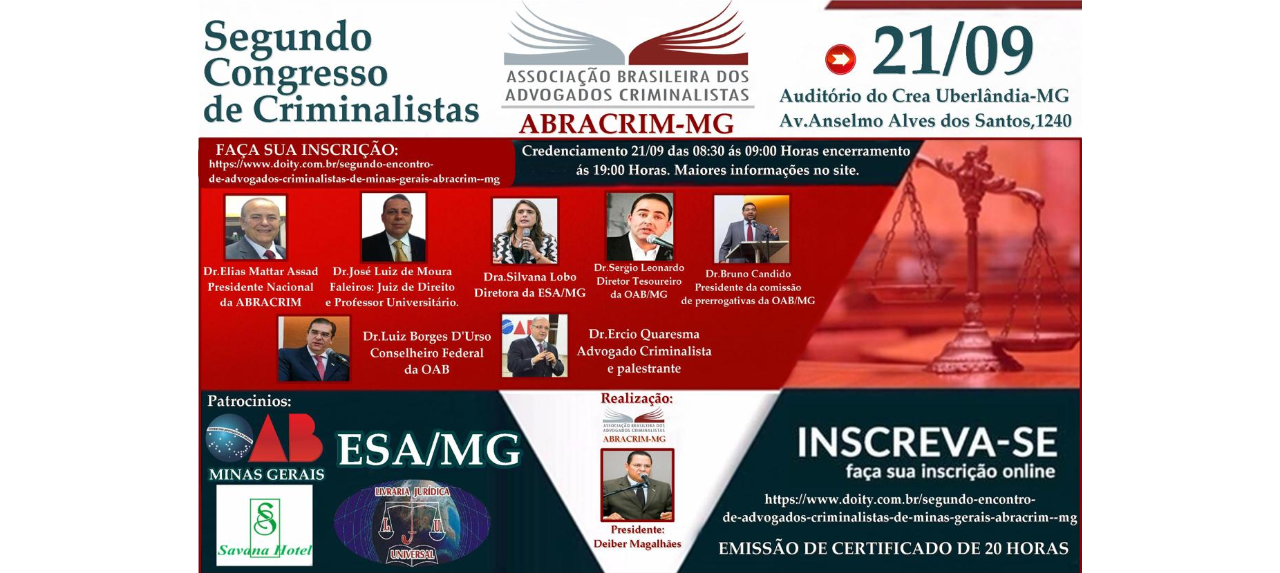 SEGUNDO CONGRESSO DE ADVOGADOS CRIMINALISTAS DE MINAS GERAIS (ABRACRIM - MG)