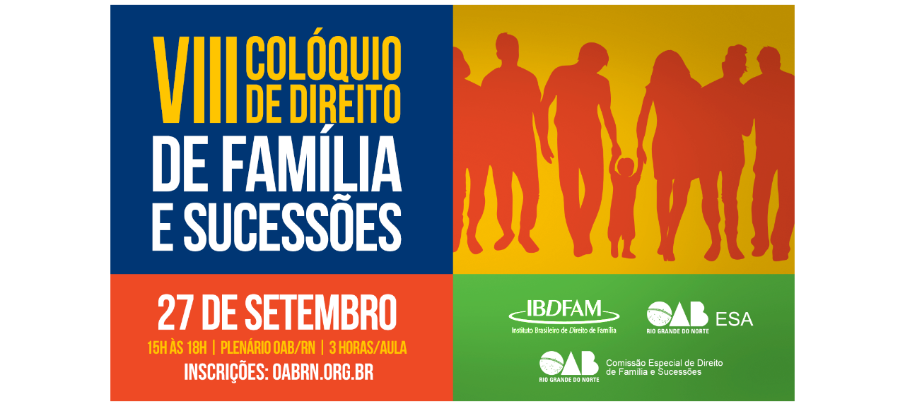 VIII COLÓQUIO DE DIREITO DE FAMÍLIA E SUCESSÕES