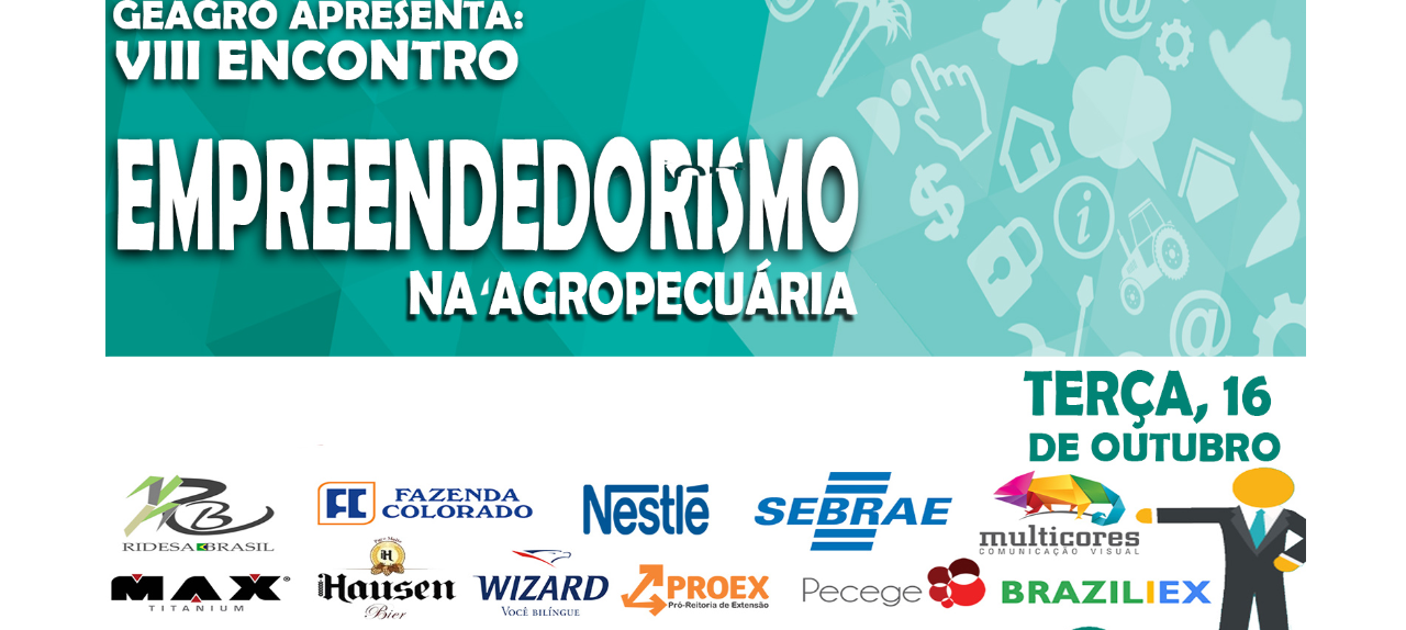 VIII Encontro GEAgro - Empreendedorismo na Agropecuária