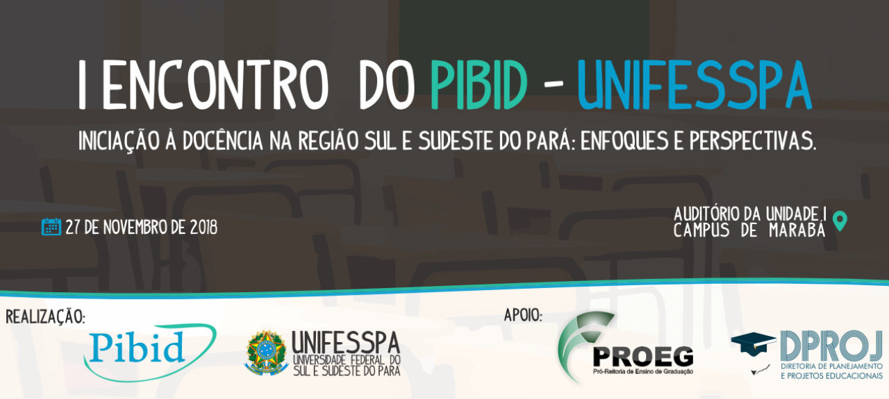 I Encontro do Pibid - Unifesspa