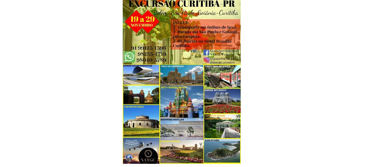 Curitiba, Goiânia e São Paulo Tour com Gamatur & Naygc Eventos Excursão