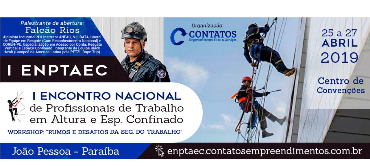 I ENPTAEC - Encontro Nacional de Profissionais de Trabalho em Altura e Espaço Confinado