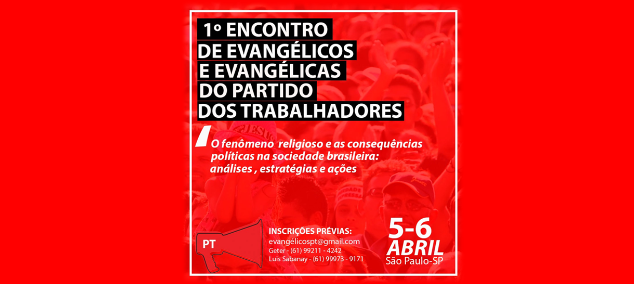 Encontro Nacional de Evangélicos e Evangélicas do Partido dos Trabalhadores