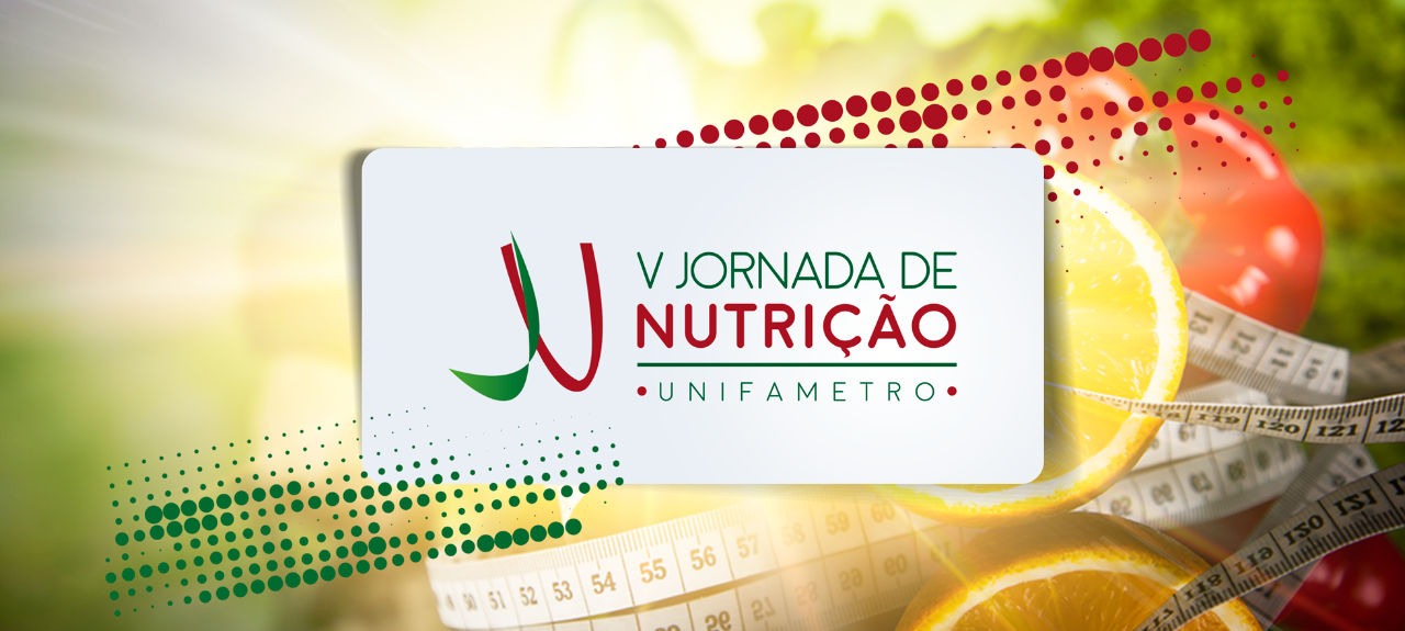 V Jornada de Nutrição Unifametro