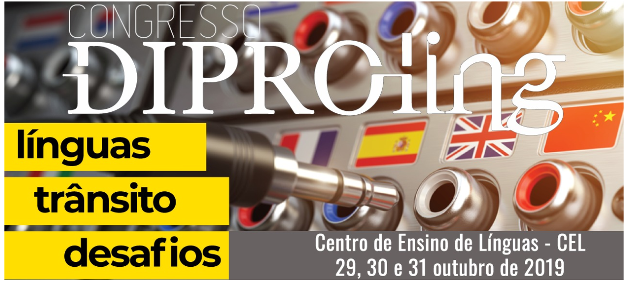 II Congresso Diproling Línguas em trânsito: desafios e perspectivas para professores e formadores e II Colóquio Ensino de Línguas Estrangeiras em Contexto Universitário