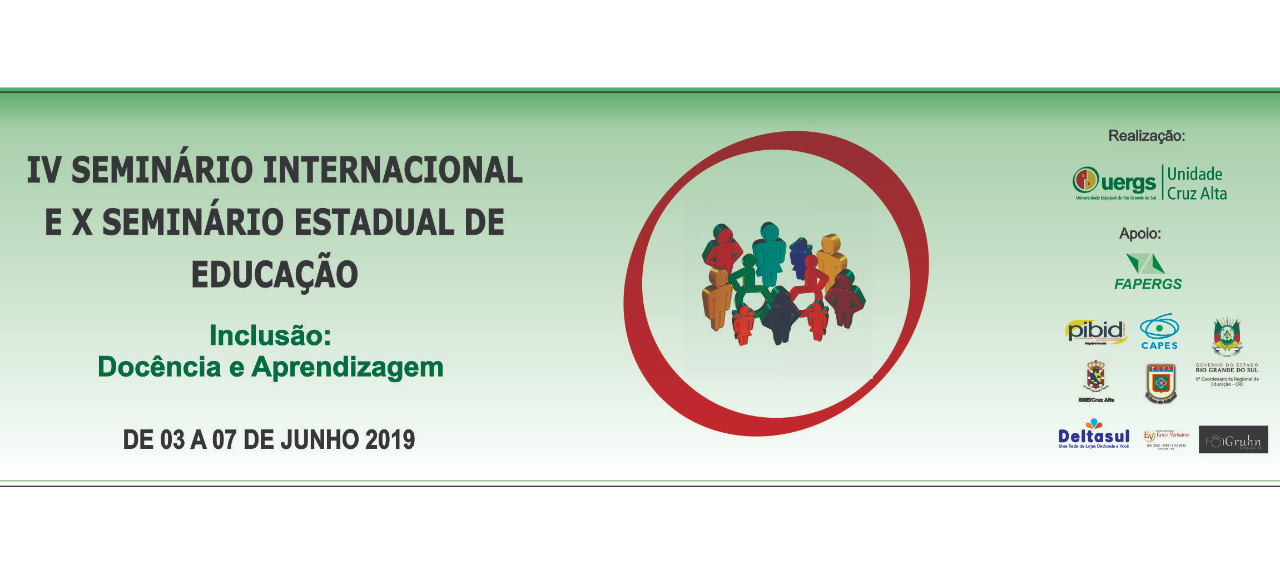 IV Seminário Internacional e X Seminário Estadual de Educação