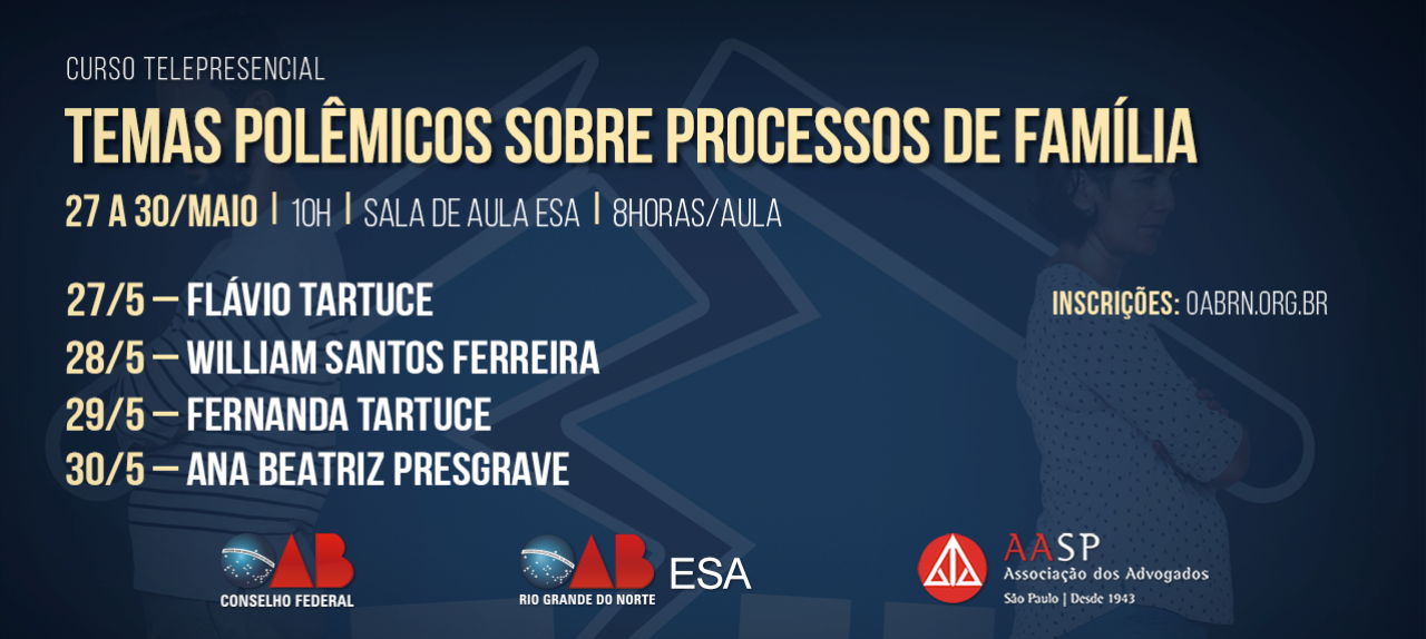 AASP - TEMAS POLÊMICOS SOBRE PROCESSOS DE FAMÍLIA