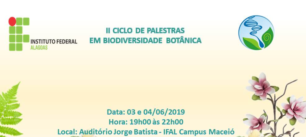 II CICLO DE PALESTRAS EM BIODIVERSIDADE BOTÂNICA