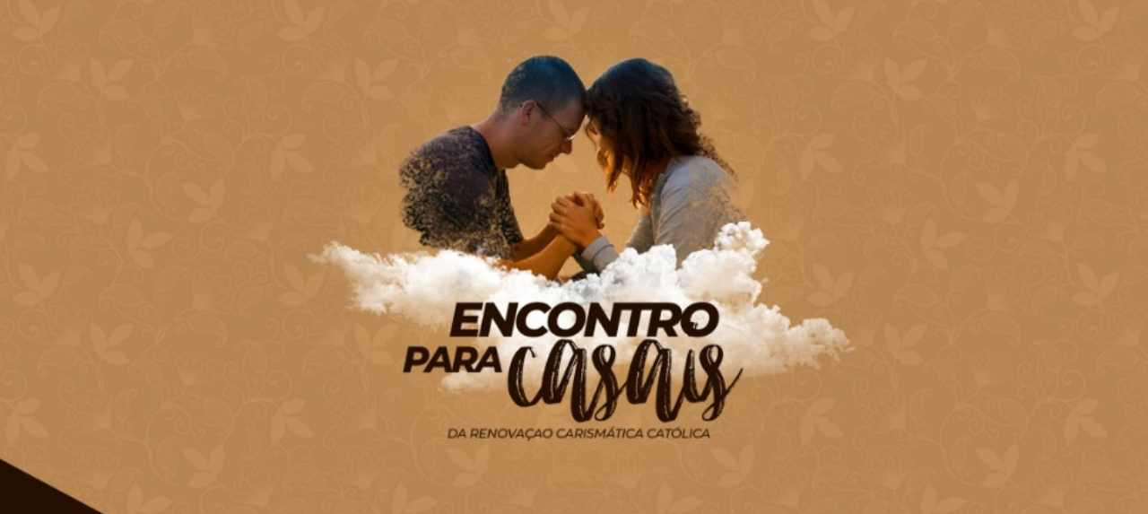 Encontro para Casais da Renovação Carismática Católica