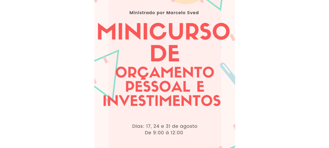 Minicurso de Orçamento Pessoal e Investimentos