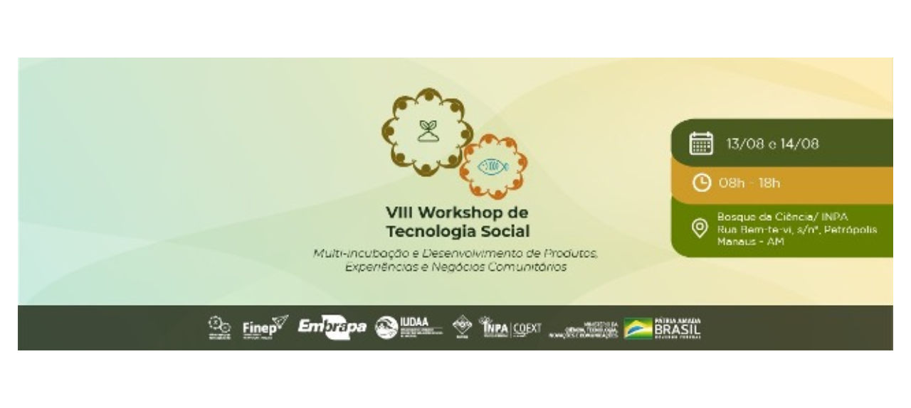 VIII Workshop de Tecnologia Social - COTES/INPA