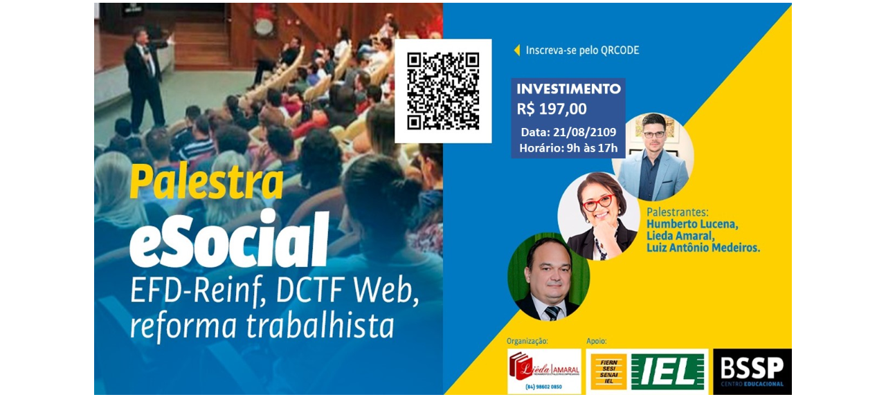Palestras eSocial, EFD-Reinf, DCTFWeb e Reforma Trabalhista - 21 de agosto de 2019 - ÚLTIMAS VAGAS