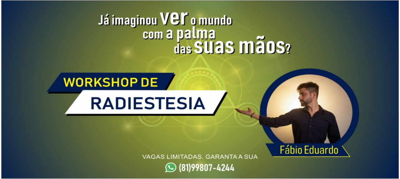 WORKSHOP DE RADIESTESIA DESCUBRA SEU PODER