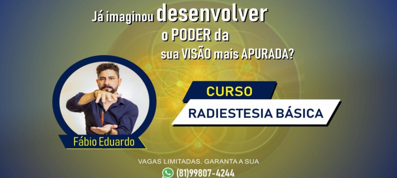 CURSO DE RADIESTESIA BÁSICA COMO USAR SEU PODER