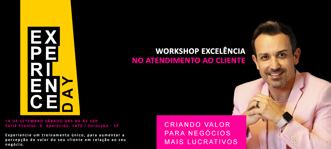 WORKSHOP EXCELÊNCIA NO ATENDIMENTO AO CLIENTE!