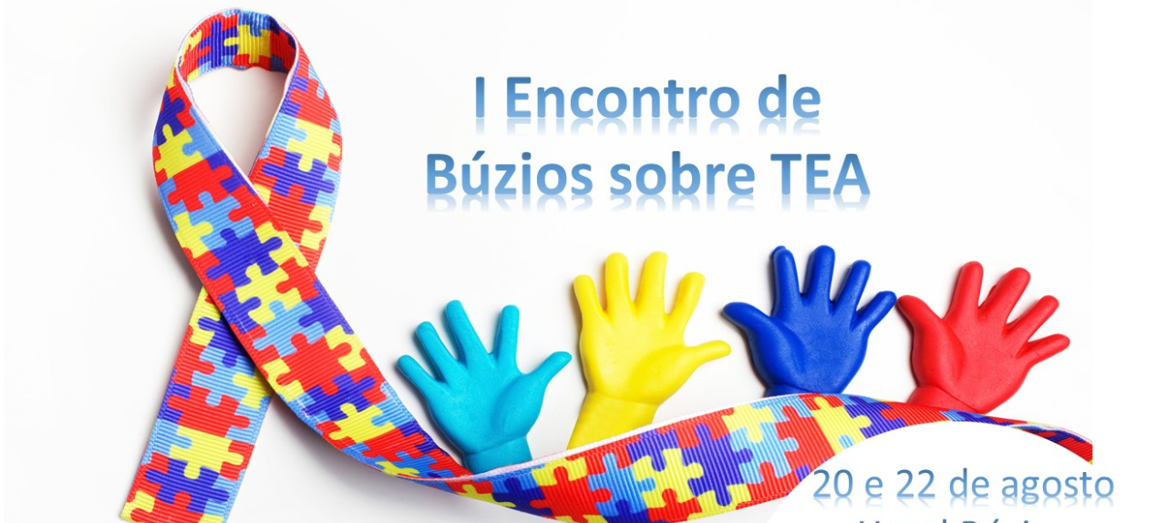 I Encontro de Búzios sobre TEA