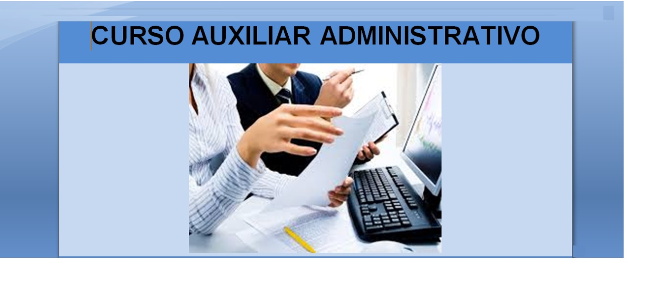 CURSO AUXILIAR ADMINISTRATIVO