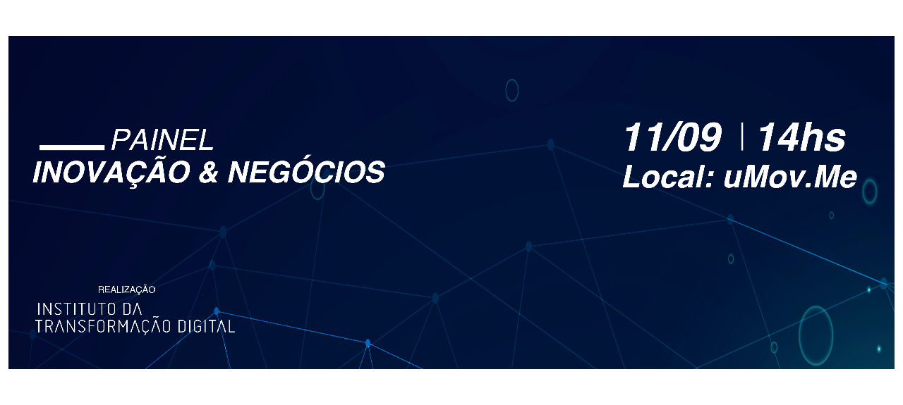 Painel Inovação & Negócios