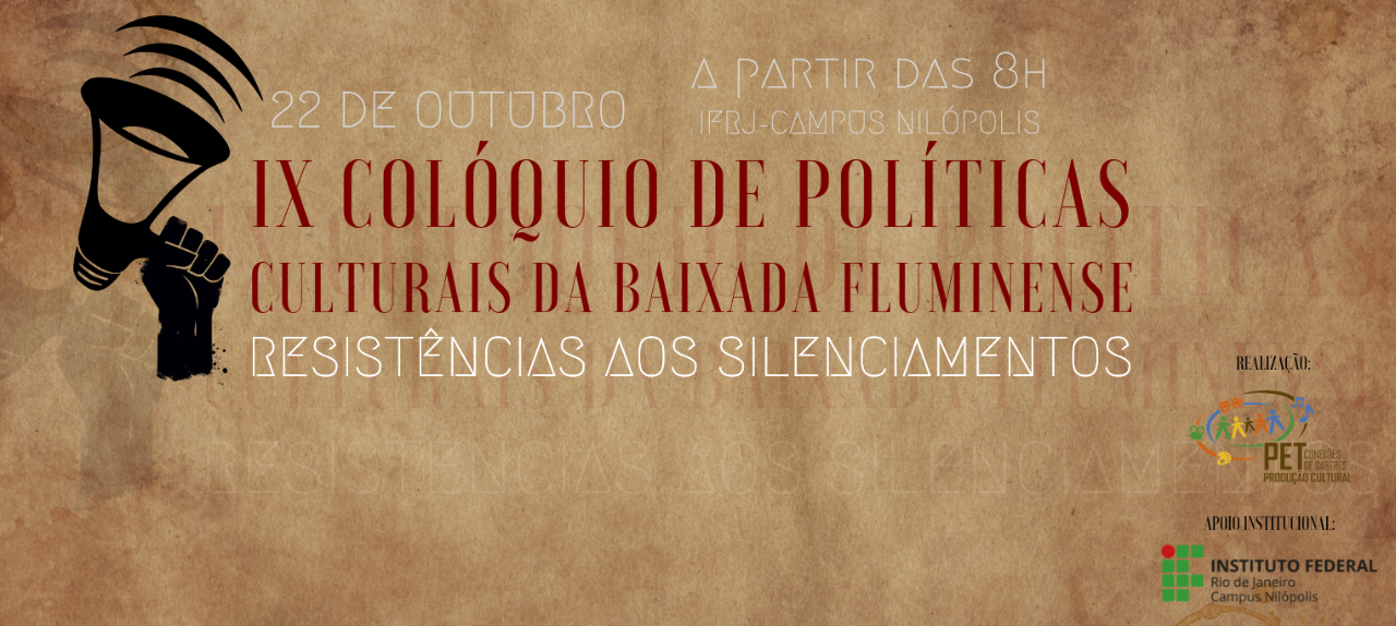 IX Colóquio de Políticas Culturais da Baixada Fluminense