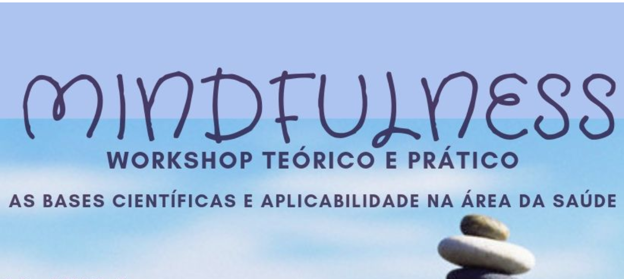 Mindfulness: Workshop Teórico e Prático