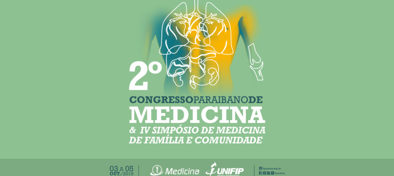 II CONGRESSO PARAIBANO DE MEDICINA e  IV  SIMPÓSIO DE MEDICINA DE FAMÍLIA E COMUNIDADE