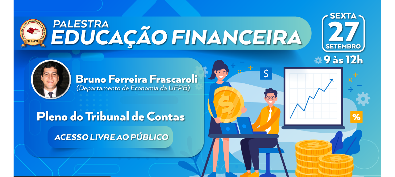 PALESTRA: Educação Financeira “Compraste? Comprei! Pagaste? Paguei!”