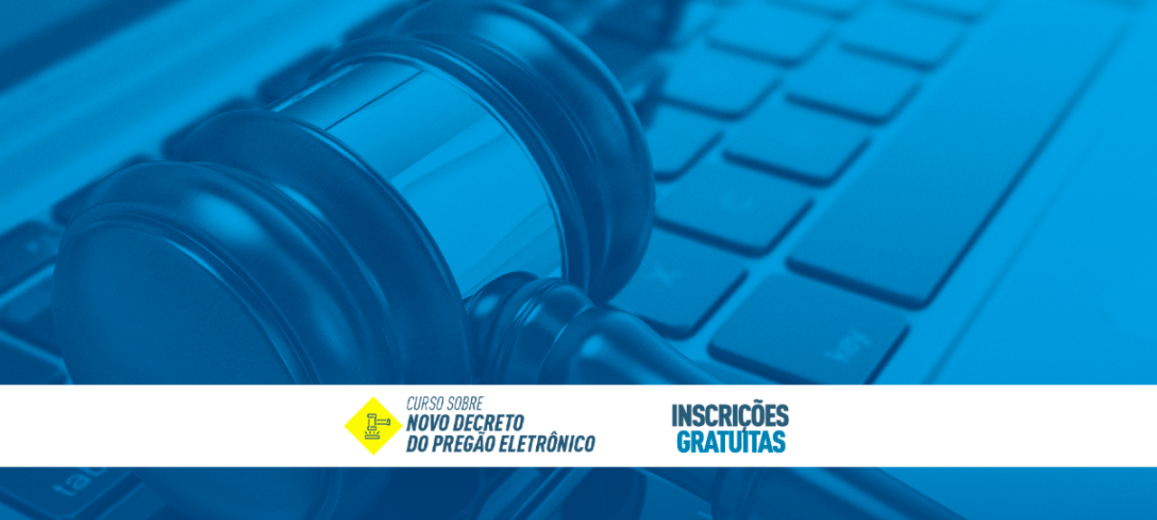 Curso sobre novo decreto do Pregão Eletrônico