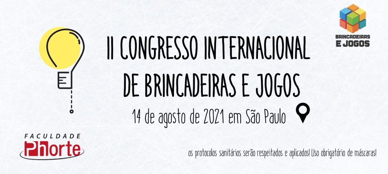 II CONGRESSO INTERNACIONAL DE BRINCADEIRAS E JOGOS