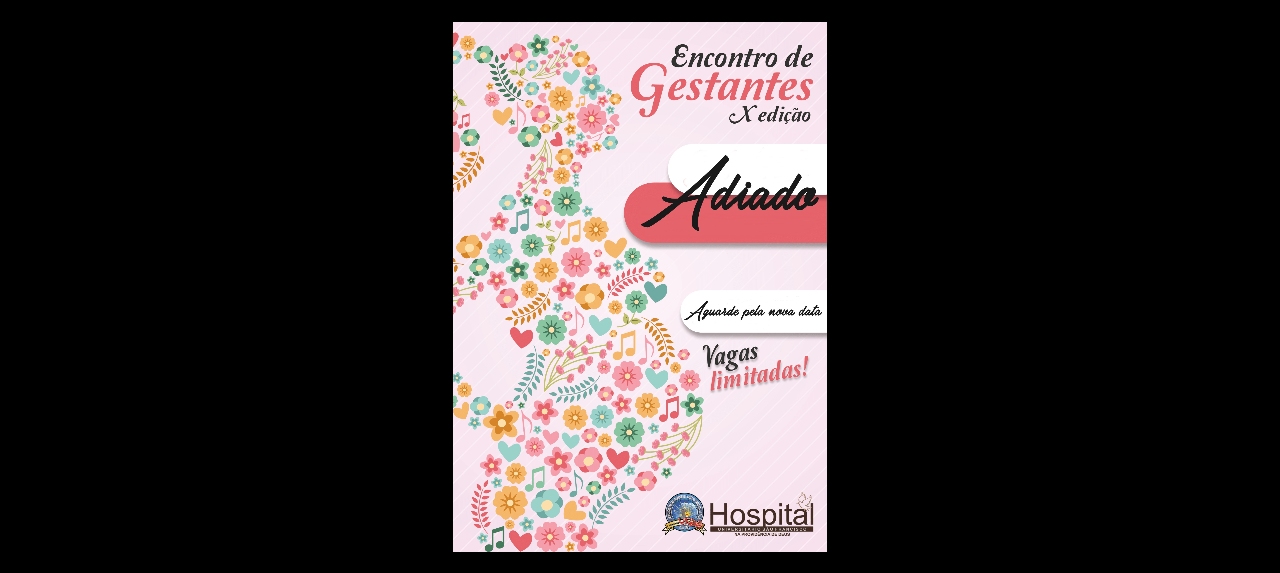 X ENCONTRO DE GESTANTES -  ESTA ADIADO.