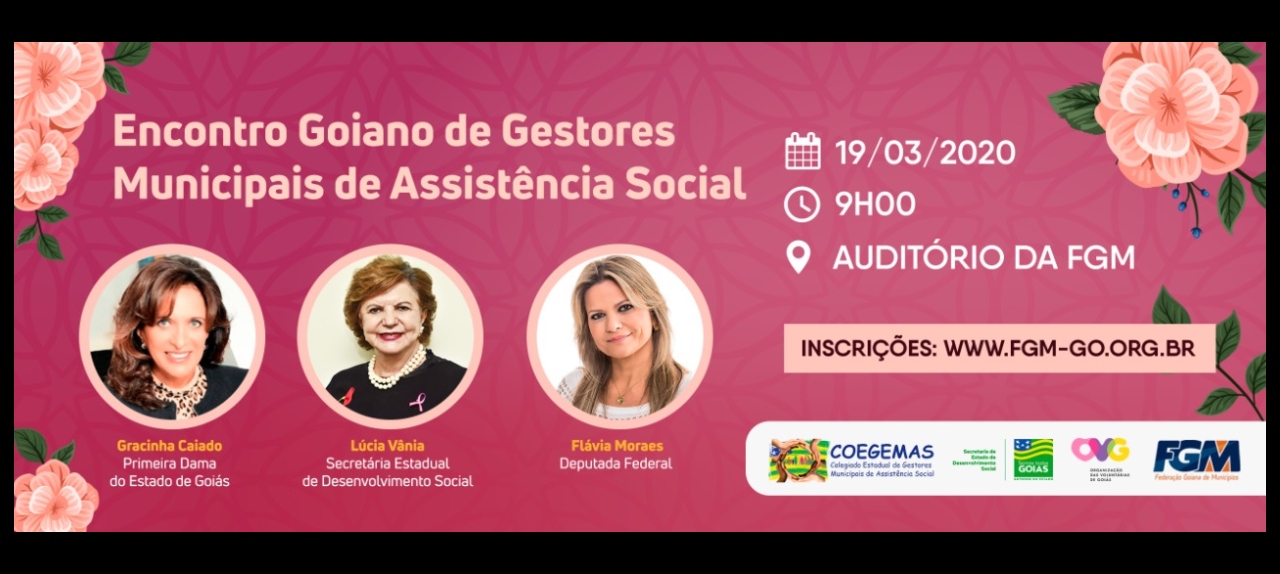 ENCONTRO GOIANO DE GESTORES MUNICIPAIS DE ASSISTÊNCIA SOCIAL